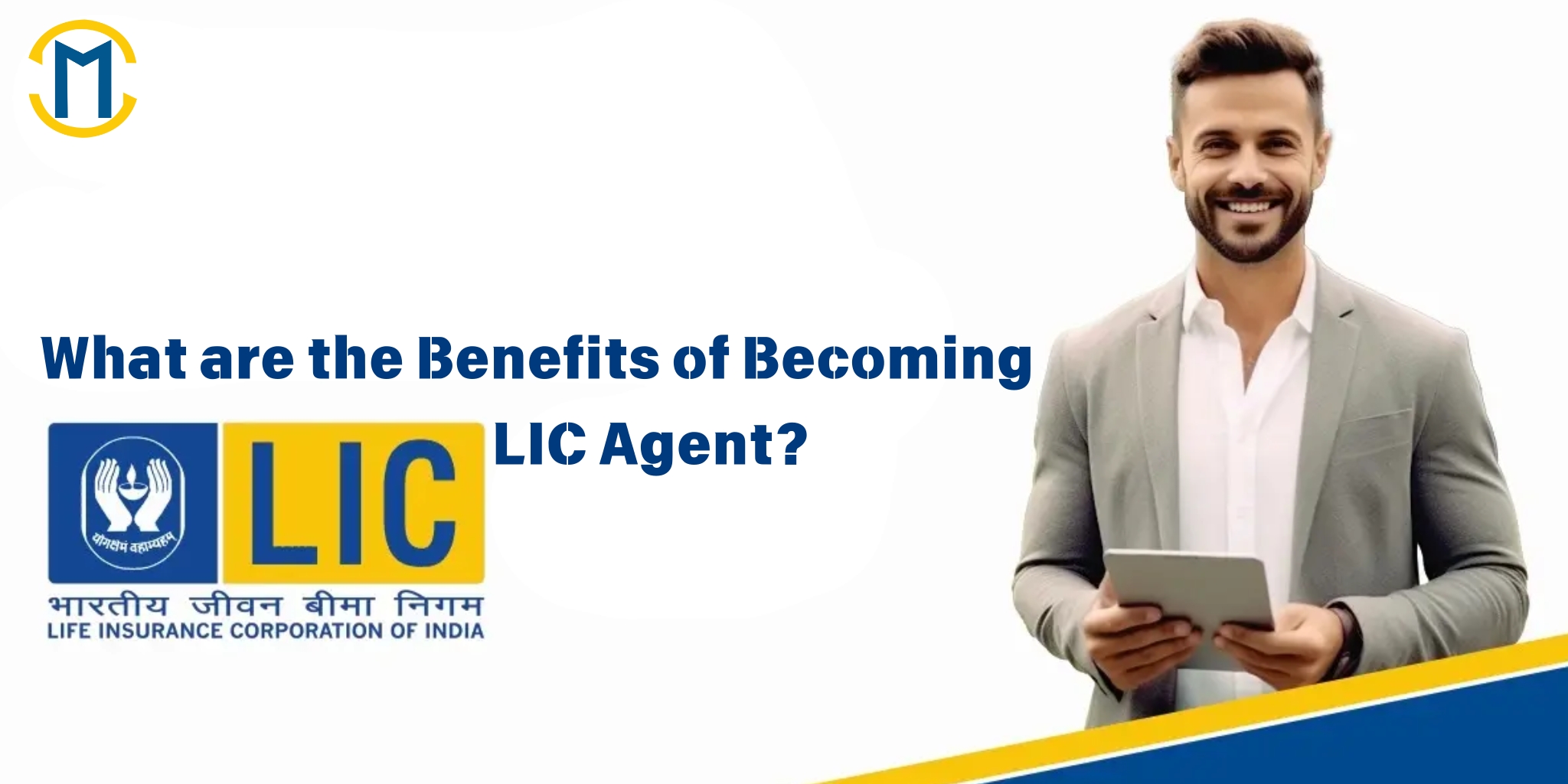 What are the Benefits of Becoming LIC Agent?